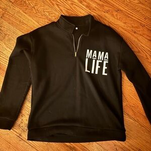 Black 'Mama Life' Women's Sweatshirt